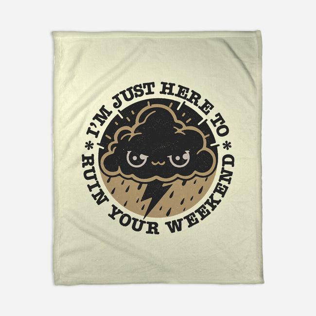 Weekend Ruiner-None-Fleece-Blanket-Popnotic
