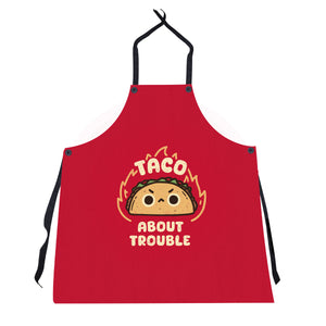Taco About Trouble