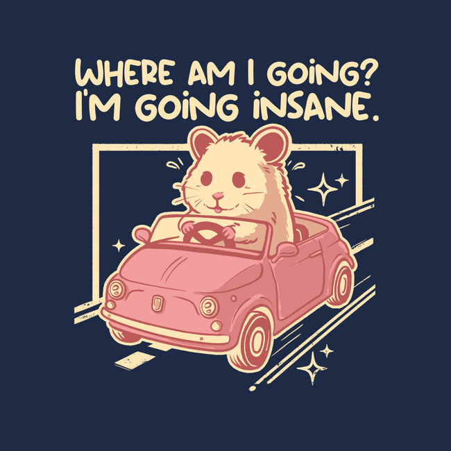 I Am Going Insane-None-Drawstring-Bag-NemiMakeit