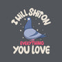 On Everything You Love-None-Drawstring-Bag-MaxoArt