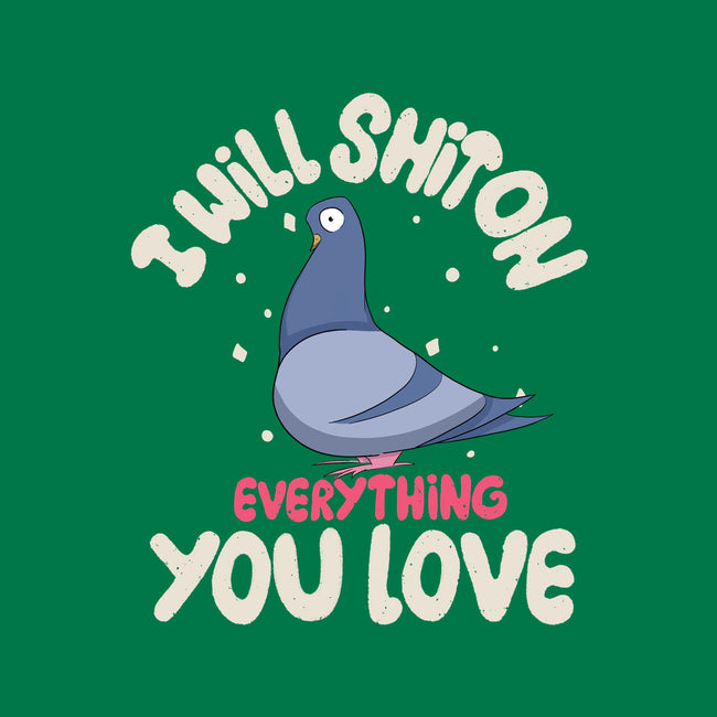 On Everything You Love-None-Drawstring-Bag-MaxoArt