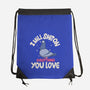 On Everything You Love-None-Drawstring-Bag-MaxoArt