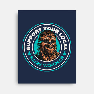 Support Your Local Hairy Wingman-None-Stretched-Canvas-Herk Up Tees