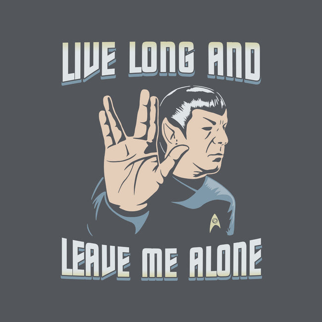 Live Long And Leave Me Alone-Mens-Basic-Tee-NMdesign