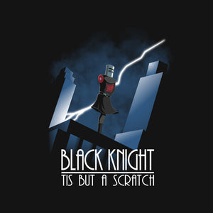 Tis But A Scratch Knight