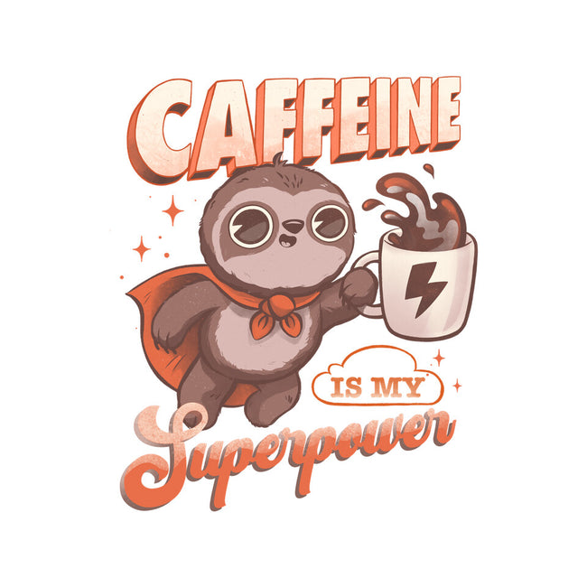 Caffeine Is My Superpower-Unisex-Pullover-Sweatshirt-ricolaa