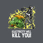 Electricity Will Kill You-None-Stretched-Canvas-zascanauta