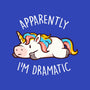 Apparently I'm Dramatic-None-Stretched-Canvas-eduely