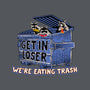 Get In Loser We're Eating Trash-None-Polyester-Shower Curtain-rocketman_art
