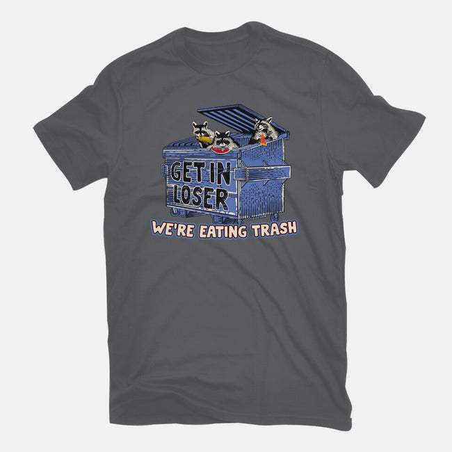 Get In Loser We're Eating Trash-Unisex-Basic-Tee-rocketman_art