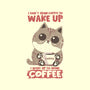 I Wake Up For Coffee-None-Removable Cover-Throw Pillow-turborat14