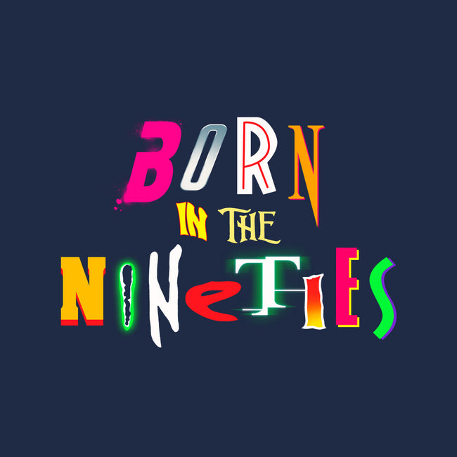 Born In The Nineties-None-Stretched-Canvas-Getsousa!