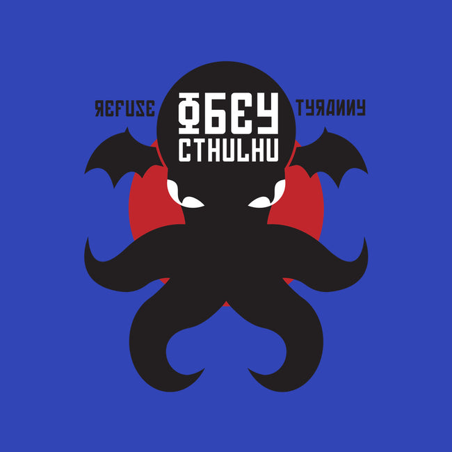 Refuse Tyranny, Obey Cthulhu-none glossy sticker-Retro Review