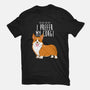 I Prefer My Corgi-unisex basic tee-ursulalopez
