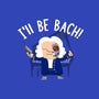 I'll Be Bach-none non-removable cover w insert throw pillow-wearviral