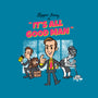 It's All Good Man-unisex basic tee-spiritgreen