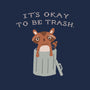 It's Okay to Be Trash-none indoor rug-Mykelad