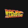 Back To The Weekend-unisex basic tee-drbutler