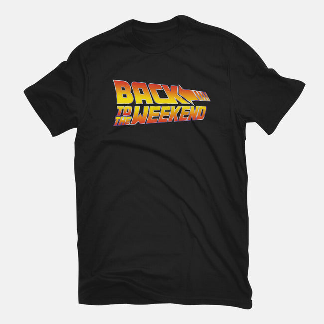 Back To The Weekend-unisex basic tee-drbutler