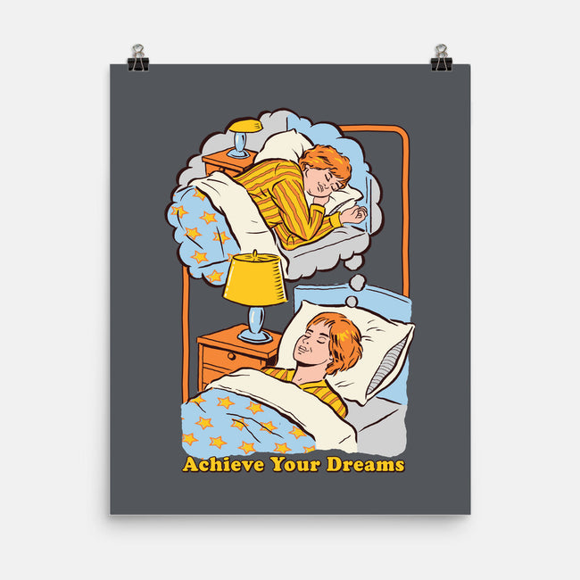 Achieve Your Dreams-none matte poster-Steven Rhodes