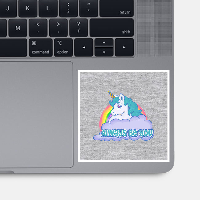 Always Be You-none glossy sticker-Ellador