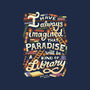 Library is Paradise-none matte poster-risarodil