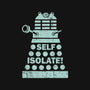 Self Isolate!-dog basic pet tank-kg07