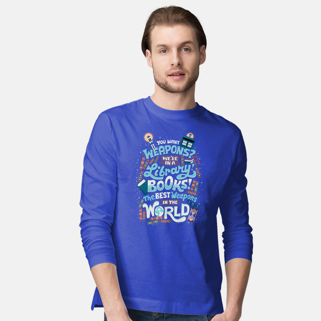 Books are the Best Weapons-mens long sleeved tee-risarodil
