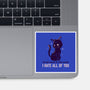 I Hate You-none glossy sticker-koalastudio