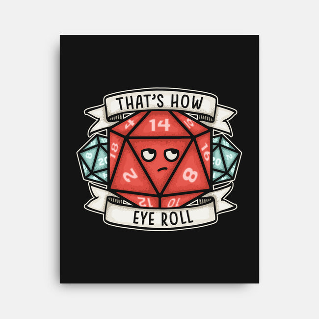 How Eye Roll-none stretched canvas-CoD Designs