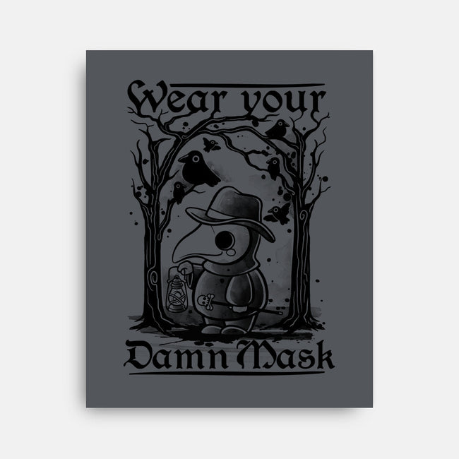 Wear Your Damn Mask-none stretched canvas-NemiMakeit