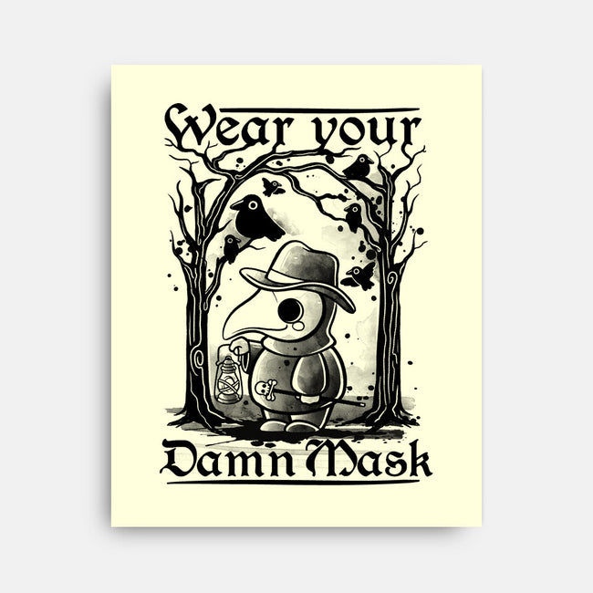 Wear Your Damn Mask-none stretched canvas-NemiMakeit