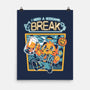 I Need A Break-none matte poster-ilustrata