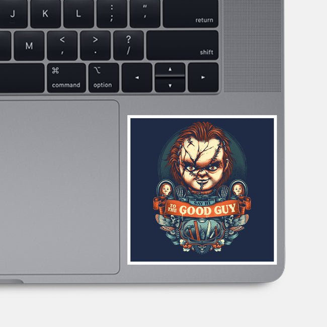 Say Hi To The Good Guy-none glossy sticker-glitchygorilla