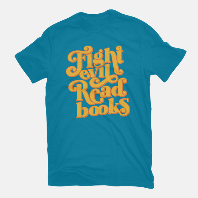 Fight Evil, Read Books-mens heavyweight tee-Agu Luque