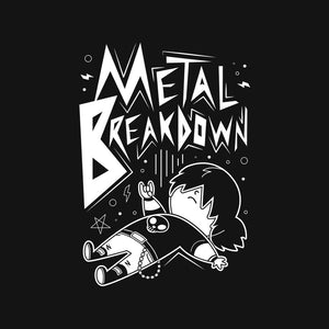 Metal Breakdown