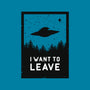 I Want To Leave-none fleece blanket-BadBox