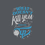 What Doesn't Kill You-none adjustable tote-ShirtGoblin