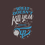 What Doesn't Kill You-unisex crew neck sweatshirt-ShirtGoblin