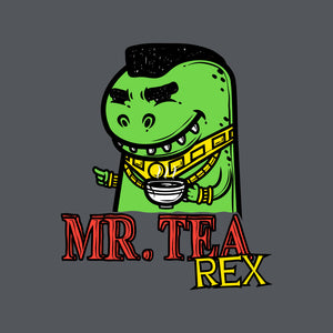 Mr. Tea Rex