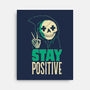 Stay Positive-none stretched canvas-DinoMike