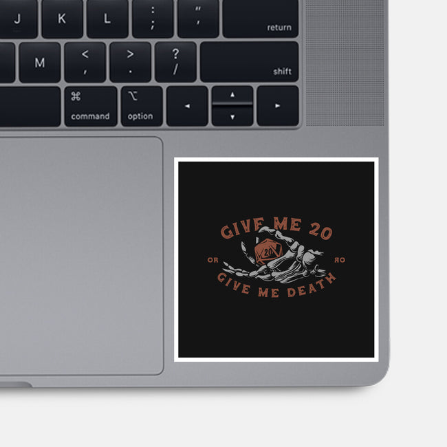 Give Me 20 or Give Me Death-none glossy sticker-Azafran