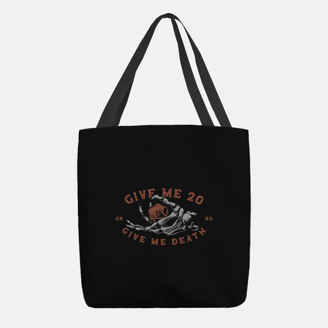 Give Me 20 or Give Me Death-none basic tote-Azafran