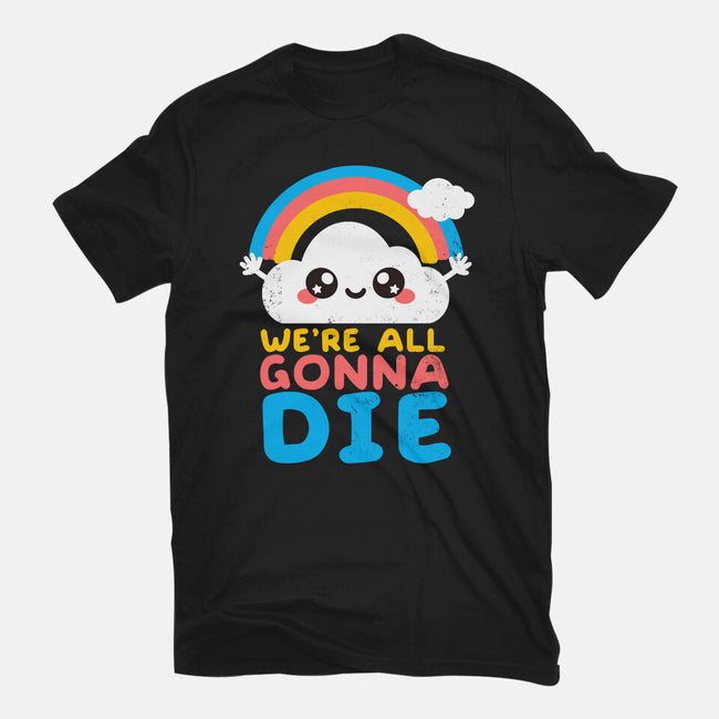 All Gonna Die-youth basic tee-NemiMakeit