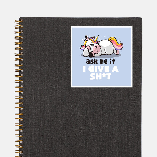 Ask Me If I Give A Shit-none glossy sticker-eduely