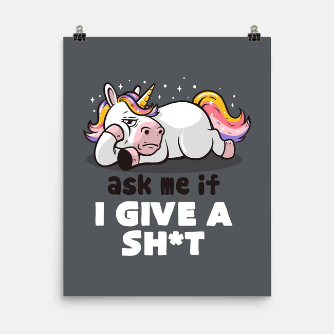 Ask Me If I Give A Shit-none matte poster-eduely