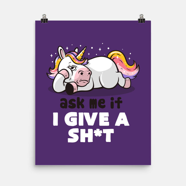 Ask Me If I Give A Shit-none matte poster-eduely