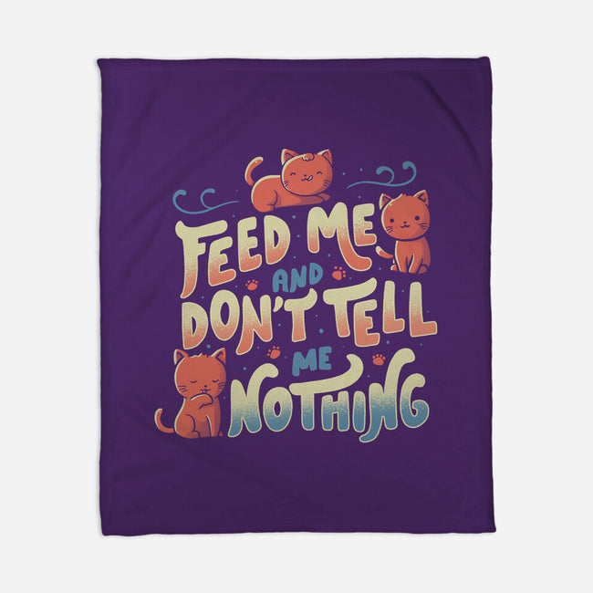 Feed Me and Don't Tell Me Nothing-none fleece blanket-tobefonseca