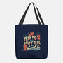Feed Me and Don't Tell Me Nothing-none basic tote-tobefonseca