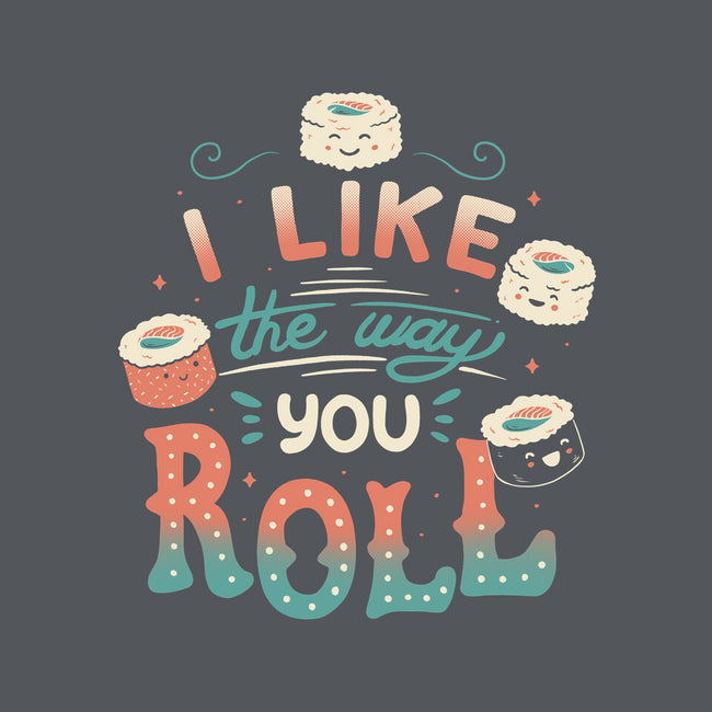 I Like The Way You Roll-none basic tote-tobefonseca
